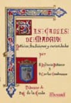 las calles de madrid: noticias,tradiciones y curiosidades-hilario peñasco de la puente-9788498623772