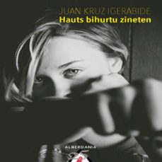 hauts bihurtu zineten-juan kruz igerabide-9788498687972