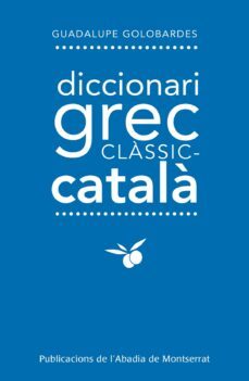 diccionari grec classic - catala-guadalupe golobarde-9788498837872