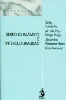 derecho islamico e interculturalidad-mª del pilar diago diago-zoila combalia-9788498901672