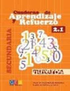 cuaderno de aprendizaje y refuerzo 2.1. numeros. secundaria-juan de dios molina mendoza-9788499154572