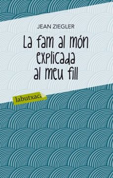la fam al mon explicada al meu fill-9788499302072