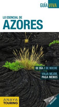 lo esencial de azores 2013 (guia viva internacional)-anton pombo rodriguez-9788499354972
