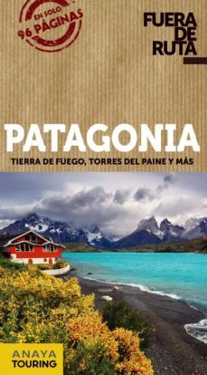 patagonia 2017 (fuera de ruta) 2ª ed.-9788499359472