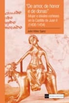 de amor, de honor e de donas-julio velez sainz-9788499381572