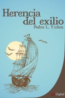 herencia del exilio (ebook)-pedro l. yufera sales-9788499444772
