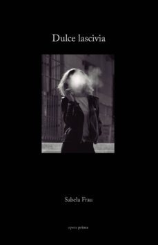 dulce lascivia-sabela frau-9788499465272