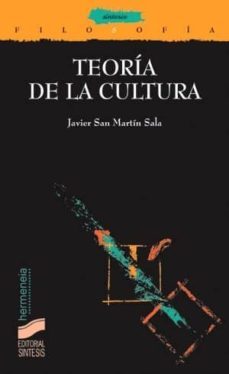 teoria de la cultura (ebook)-javier san martin sala-9788499581972