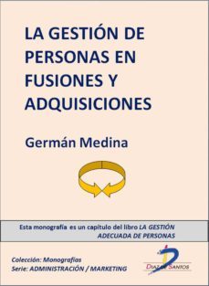 la gestion de personas en fusiones y adquisiciones (ebook)-german medina-9788499694672