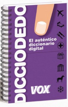 dicciodedo: el autentico diccionario digital-9788499740072