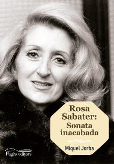 rosa sabater: sonata inacabada (catala)-miquel jorba-9788499759272