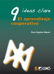 9 ideas clave. el aprendizaje cooperativo (ebook)-pere pujolas maset-9788499807072