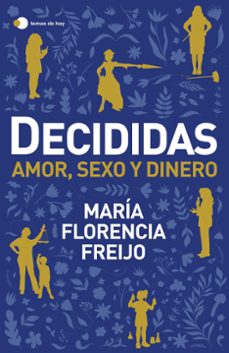 decididas: amor, sexo y dinero-9788499989372