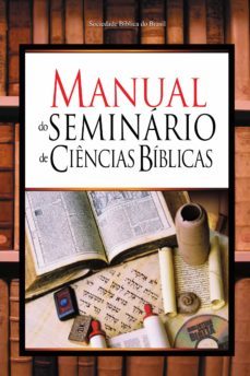 manual do seminario de ciencias biblicas (ebook)-paulo r. teixeira-vilson scholz-rudi zimmer-9788531113772