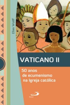 vaticano ii (ebook)-elias wolff-9788534940672