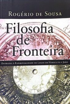 filosofia de fronteira (ebook)-rogério de sousa-9788551801772