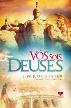vos sois deuses (ebook)-arandi gomes teixeira-j. w. rochester-9788554550172