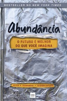 abundancia (ebook)-peter h. diamandis-steven kotler-9788565482172