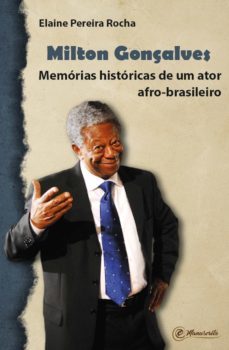 milton gonçalves-elaine pereira rocha-9788593955372
