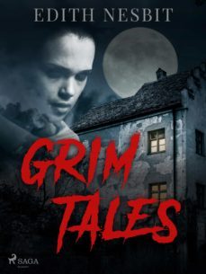 grim tales (ebook)-edith nesbit-9788726880472