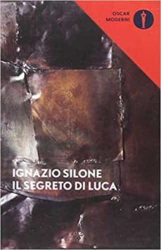 il segreto di luca-ignazio silone-9788804673972