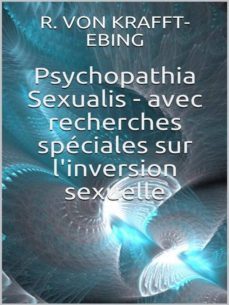 psychopathia sexualis - avec recherches speciales sur l'inversion sexuelle (ebook)-9788827809372