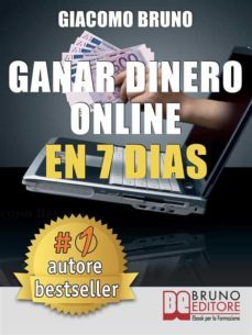 ganar dinero online en 7 dias (ebook)-giacomo bruno-9788861742772