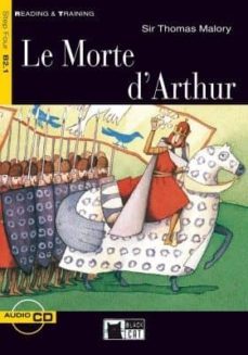 le morte d  arthur. book + cd-9788877547972