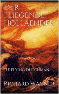 der fliegende hollaender (ebook)-richard wagner-9788892529472