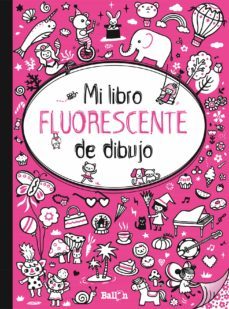 mi libro fluorescente para dibujar rosa-9789403201672