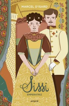 sissi emperatriz (ebook)-marcel d'isard-9789500444972
