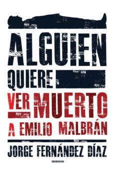 alguien quiere ver muerto a emilio malbran (ebook)-9789500737272