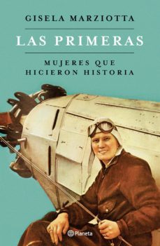 las primeras (ebook)-maria gisela marziotta-9789504974772