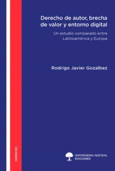 derecho de autor, brecha de valor y entorno digital (ebook)-rodrigo javier gozalbez-9789508939272