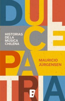 dulce patria (ebook)-mauricio jurgensen-9789563042672