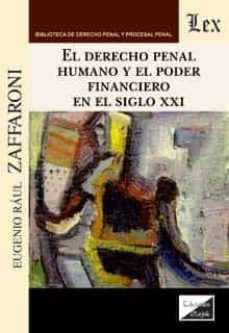 derecho penal humano y el poder financiero en el siglo xxi, el-9789563927672