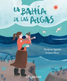 la bahia de las algas (ebook)-margorie agosín-joanna mora-9789566395072