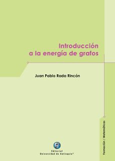 introduccion a la energia de grafos (ebook)-juan pablo rada rincón-9789585011472