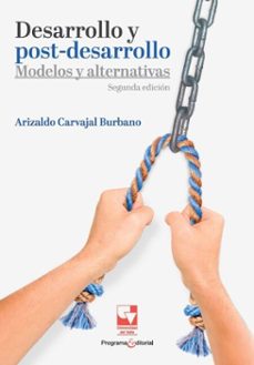desarrollo y postdesarrollo (ebook)-arizaldo carvajal burbano-9789585073272