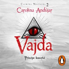 vajda. principe inmortal (audiolibro)-carolina andujar-9789585155572