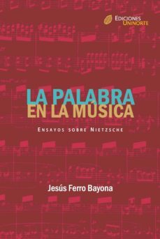 la palabra en la musica. ensayos sobre nietzsche (ebook)-jesus ferro bayona-9789587414172