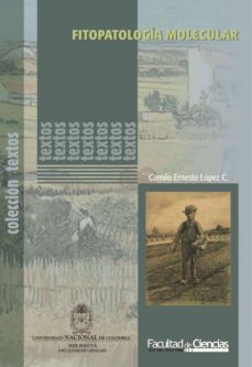 fitopatologia molecular (ebook)-camilo ernesto lopez-9789587619072