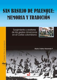 san basilio de palenque: memoria y tradicion (ebook)-maria cristina navarrete pelaez-9789587654172