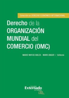 derecho de la organizacion mundial del comercio (omc) (ebook)-9789587726572
