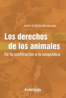 los derechos de los animales (ebook)-javier alfredo molina roa-9789587729672