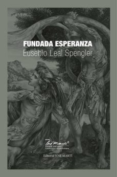 fundada esperanza (ebook)-eusebio leal spengler-9789590907272