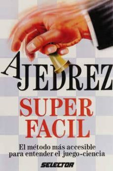 ajedrez super facil-9789684034372