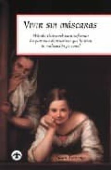 vivir sin mascaras-susan thesenga-9789688605172
