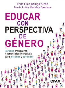 educar con perspectiva de genero (ebook)-frida díaz barriga arceo-maría luisa morales bautista-9789709661972