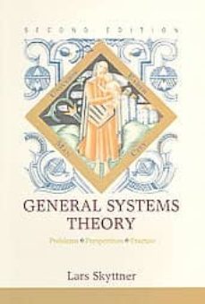general systems theory: problems, perspectives, practice-lars skyttner-9789812564672